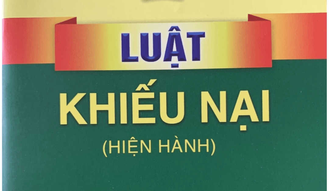 Luật khiếu nại 2011 số 02/2011/QH13 áp dụng 2024 mới